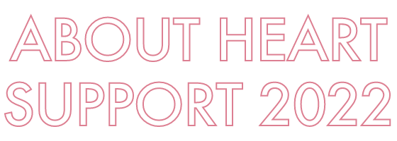 ABOUT HEART SUPPORT 2022